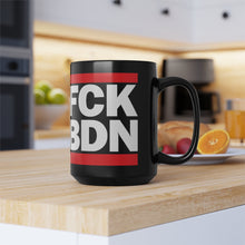 Load image into Gallery viewer, FCK BDN Black Mug, 15oz