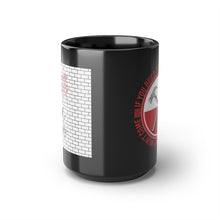 Load image into Gallery viewer, Trump’s The Wall Pink Floyd Parody Black Mug, 15oz