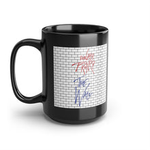 Load image into Gallery viewer, Trump’s The Wall Pink Floyd Parody Black Mug, 15oz