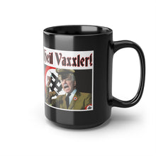 Load image into Gallery viewer, Heil Vaxxler! Presidential Parody Black Mug, 15oz
