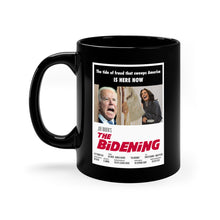 Load image into Gallery viewer, Joe Biden “THE BIDENING” The Shining Horror Parody Black Mug, 11oz
