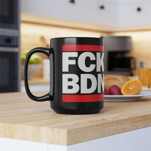 Load image into Gallery viewer, FCK BDN Black Mug, 15oz
