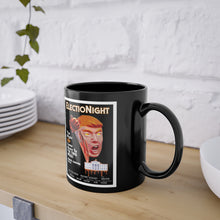 Load image into Gallery viewer, ElectioNight ’16 Halloween Trump Horror Parody Black Mug, 11 oz
