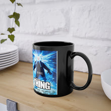 Load image into Gallery viewer, Joe Biden “You know…THE THING!” Horror Parody Black Mug, 11oz
