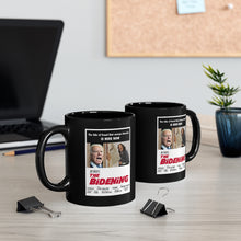 Load image into Gallery viewer, Joe Biden “THE BIDENING” The Shining Horror Parody Black Mug, 11oz
