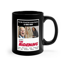 Load image into Gallery viewer, Joe Biden “THE BIDENING” The Shining Horror Parody Black Mug, 11oz
